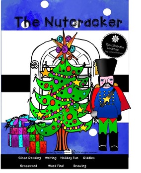Preview of The Nutcracker  Reading and Writing   2nd and 3rd Grade