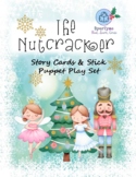 The Nutcracker: Story Cards and Stick Puppet Character Play