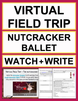 Preview of The Nutcracker Virtual Field Trip | Christmas Reading Response and Writing