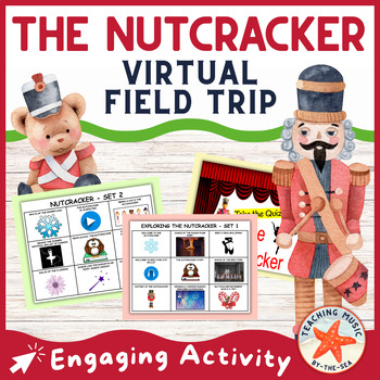 Preview of The Nutcracker Virtual Field Trip | Tchaikovsky Winter Christmas Music Activity