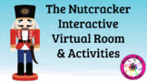 The Nutcracker Virtual Room and Activities