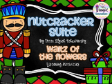 The Nutcracker: Waltz of the Flowers Listening Activities