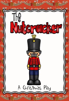 Preview of The Nutcracker - a Play for Christmas