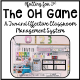 The OH Game: A Classroom Management Game // Oh Yeah! Oh Oops!