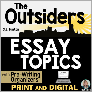 Preview of The OUTSIDERS Essay Topics - Print & DIGITAL 