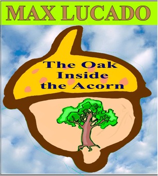 Preview of The Oak Inside the Acorn by Max Lucado, A Kids Wings Literature Guide