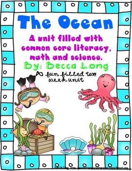 Preview of The Ocean - A 2 Week Unit Fun  Filled With Comon Core Science, Math & Literacy