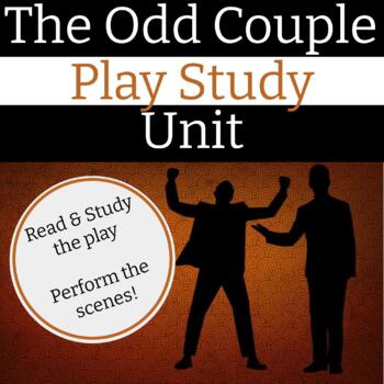 Preview of The Odd Couple Play Study Unit -- 3 Full Weeks of Activities & Performance!