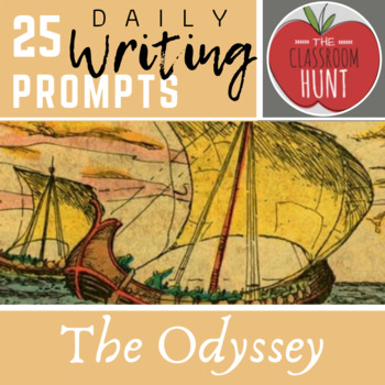 Preview of The Odyssey 25 Daily Writing Prompts / Printable Bell Ringers + EASEL