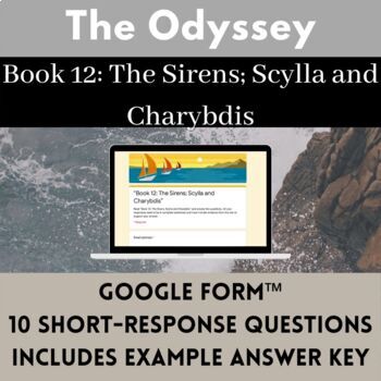 Preview of The Odyssey "Book 12: The Sirens; Scylla and Charybdis" Google Form™ w Key