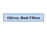 The Odyssey, Book 15