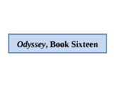 The Odyssey, Book 16