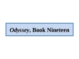 The Odyssey, Book 19