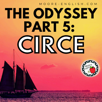 The Odyssey Part 5: Circe / Fillable .pdf, Google Slides, and Google