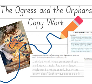 Preview of The Ogress and the Orphans: Copy/Handwriting Work