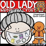 The Old Lady Retelling Craft - Spoon Gingerbread Christmas