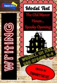 The Old Manor House Spooky Narrative Opening WAGOLL (Model