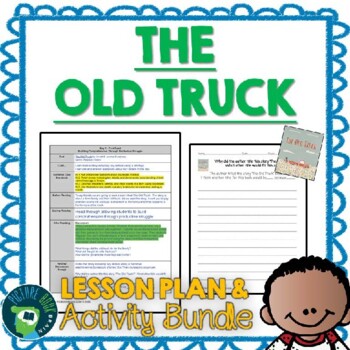 Preview of The Old Truck by Jarrett Pumphrey Lesson Plan and Activities