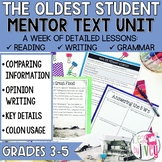The Oldest Student Mentor Text Unit for Grades 3-5