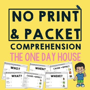 Preview of The One Day House Reading Comprehension Questions Speech Worksheets and Boom