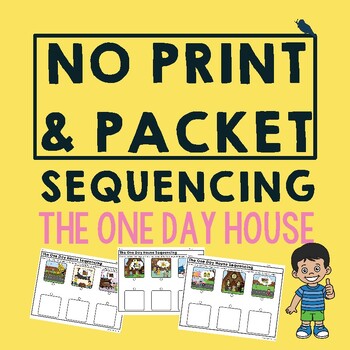 Preview of The One Day House Sequencing Speech Book Companion for Story Retell and Writing