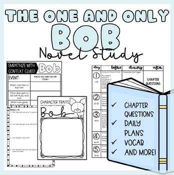 Preview of The One and Only Bob | Novel Study | Printable | Digital