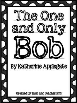 the one and only bob by katherine applegate