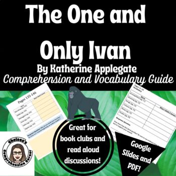 Preview of The One and Only Ivan Comprehension Questions and Vocabulary (Google and PDF)