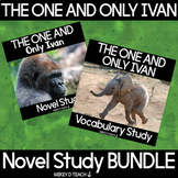 The One and Only Ivan Novel Study BUNDLE | PRINT + DIGITAL