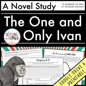 Preview of The One and Only Ivan Novel Study Unit - Comprehension | Activities | Tests