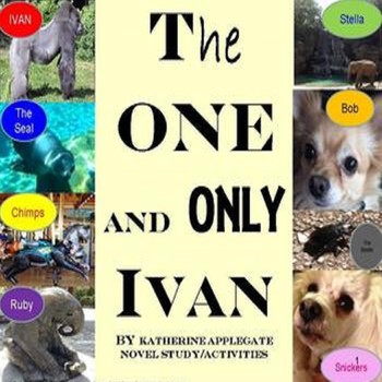 Preview of The One and Only Ivan! Novel Study/Activities SPED/ELD/AUTISM