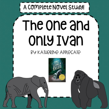 Preview of The One and Only Ivan Novel Unit