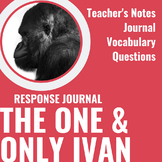 The One and Only Ivan Novel Study Response Journal