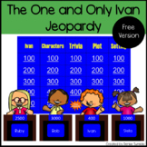 The One and Only Ivan by Katherine Applegate Jeopardy - Fr
