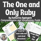 The One and Only Ruby Comprehension Questions and Vocab (G