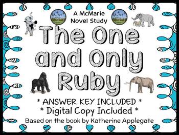 Preview of The One and Only Ruby (Katherine Applegate) Novel Study / Comprehension (34 pgs)