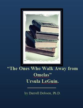 Preview of "The Ones Who Walk Away From Omelas" by Ursula LeGuin (Short Story)