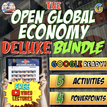 Preview of The Open Global Economy | Macroeconomics |  Deluxe Bundle