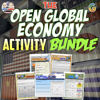 Preview of The Open Global Economy | Macroeconomics |  Unit Activity Bundle