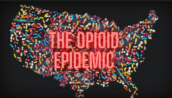 Preview of The Opioid Epidemic 