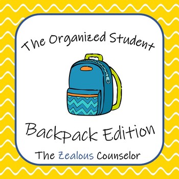 Preview of The Organized Student: Backpack Edition