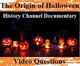 The Origin of Halloween, History Channel Doc Questions. Pr