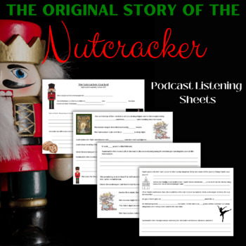 Preview of The Original Nutcracker Story, Christmas, Podcast Listening Sheets