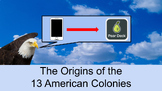 The Origins of the 13 Colonies