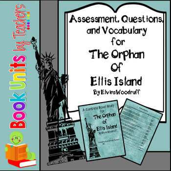 Preview of The Orphan of Ellis Island Assessments, Questions, and Vocabulary