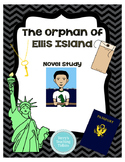 The Orphan of Ellis Island Novel Study