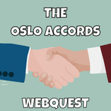 The Oslo Accords (Israeli-Palestinian Conflict) WebQuest w