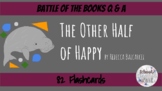 The Other Half of Happy (Balcarcel) Battle of the Books Prep