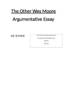 Preview of The Other Wes Moore AP/SAT Argumentative Style Essay