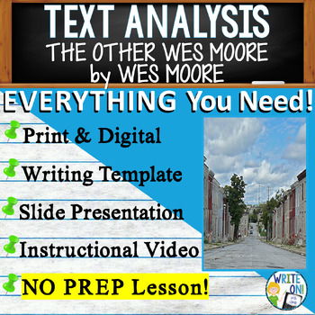 Preview of The Other Wes Moore - Text Based Evidence - Text Analysis Essay Writing Lesson